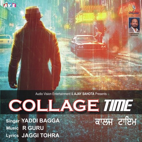 Collage Time - Ranjit, Anshdeep