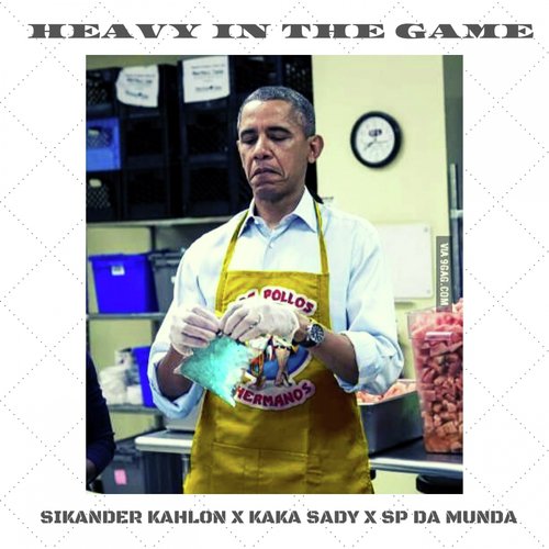 Heavy in the Game - Sikander Kahlon, Queen Desi Ma