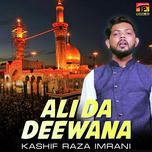 Ali Da Deewana - Kashif Raza Imrani