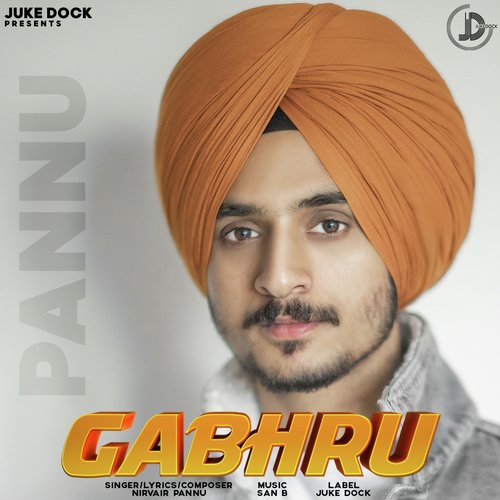 Gabhru - Nirvair Pannu