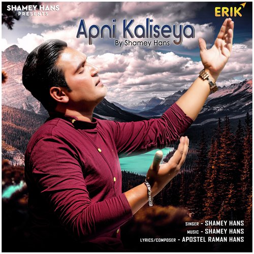 Apni Kaliseya - Shamey Hans
