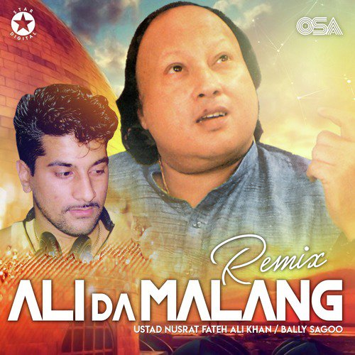 Ali Da Malang (Remix) - Nusrat Fateh Ali Khan, Bally Sagoo
