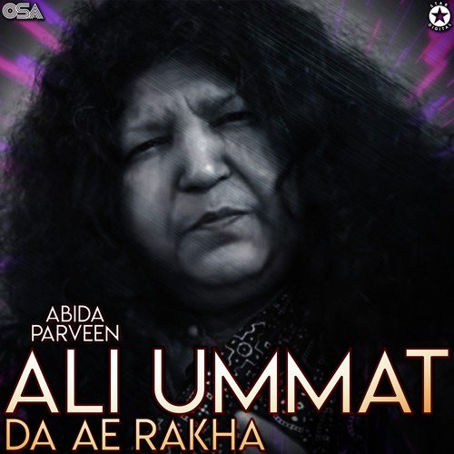 Ali Ummat Da Ae Rakha - Abida Parveen