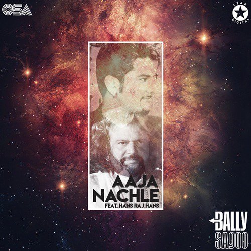 Aaja Nachle - Bally Sagoo, Hans Raj Hans