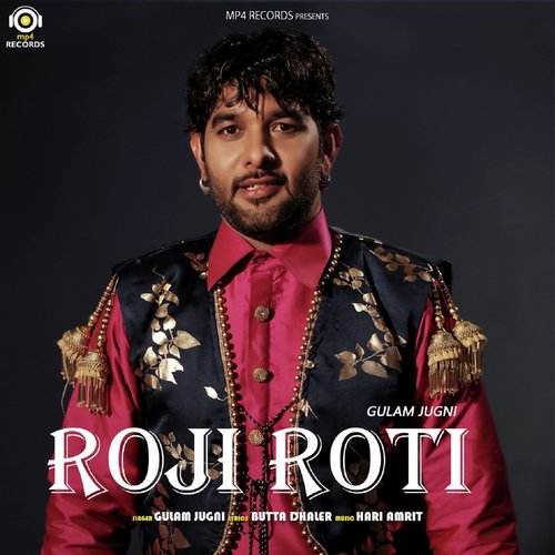 Roji Roti - Gulam Jugni