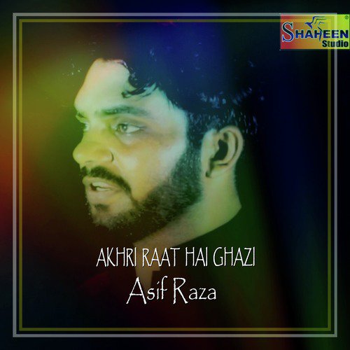 Nevin Kol Qasim - Asif Raza