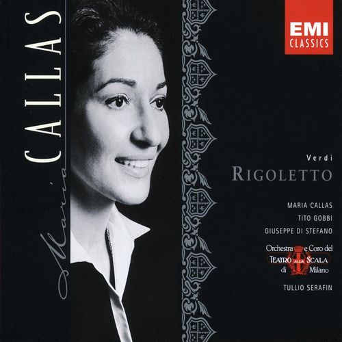 Rigoletto, Act I, Scene 2 Ah veglia, o donna (RigolettoGilda) - Maria Callas, Orchestra Del Teatro Alla Scala, Milano, Tito Gobbi, Tullio Serafin