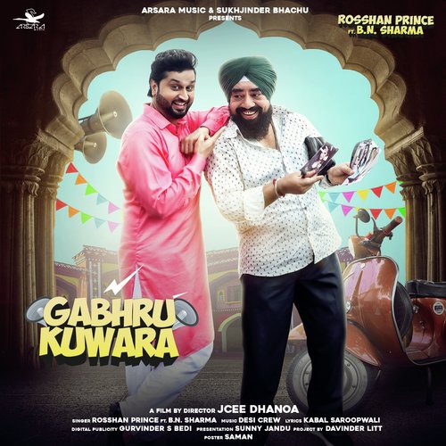Gabhru Kuwara - Singga, Sonam Bajwa, Ajay Sarkaria