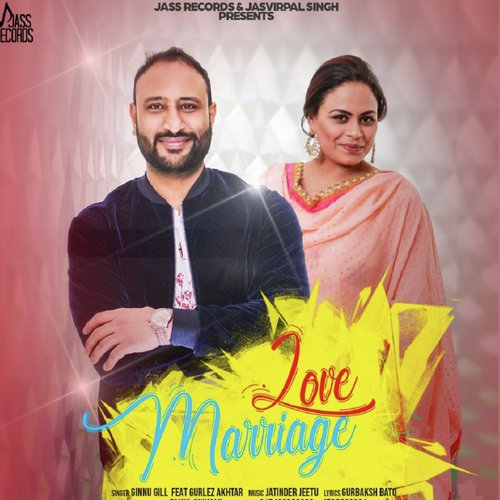 Love Marriage - Gurmeet Mehmi, Gurlej Akhtar
