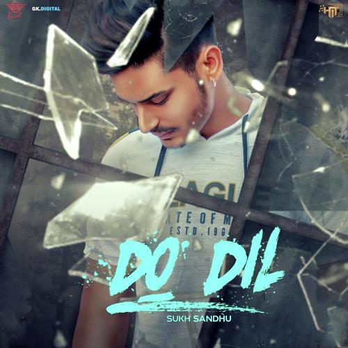 Do Dil - Gora Gill