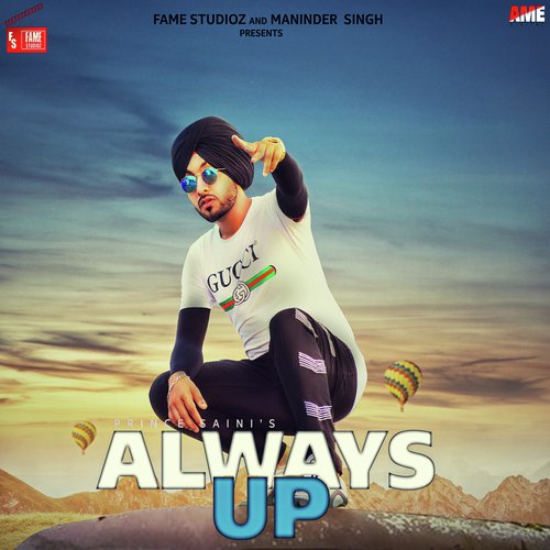 Always Up - Prince Saini