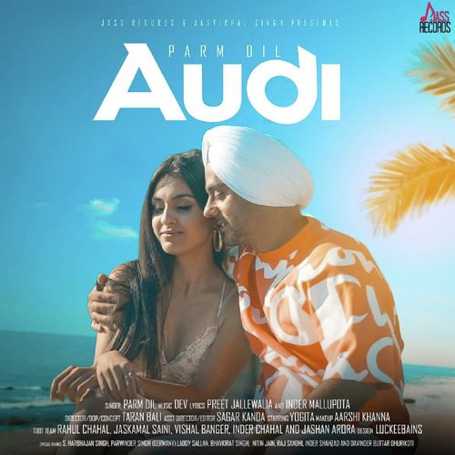 Audi - Parm Dil