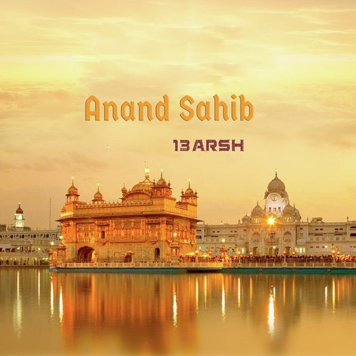 Anand Sahib - 13ARSH