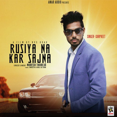 Rusiya Na Kar Sajna - Jordan Sandhu, The Boss