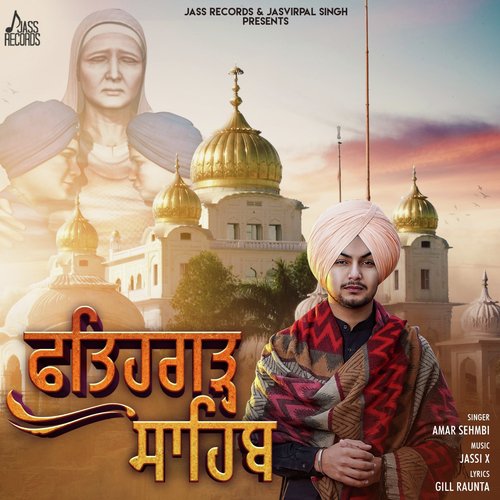 Fatehgarh Sahib - Amar Sehmbi