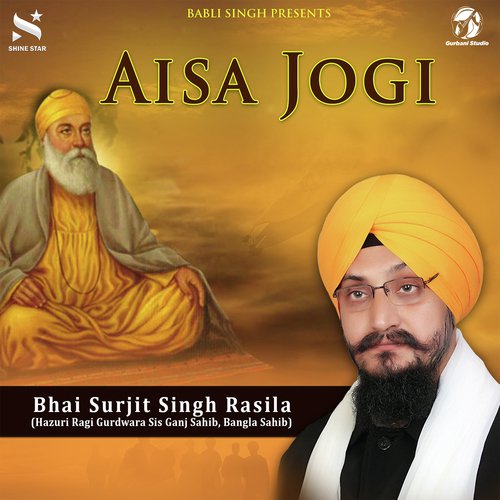 Aisa Jogi - Bhai Surjit Singh Rasila