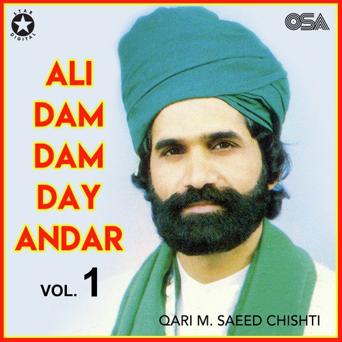 Ali Dam Dam Day Andar - Qari M. Saeed Chishti