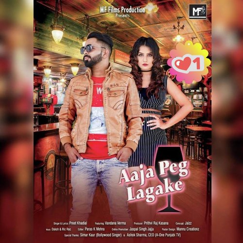 Aaja Peg Lagake - Preet Khadial, Vandana Verma