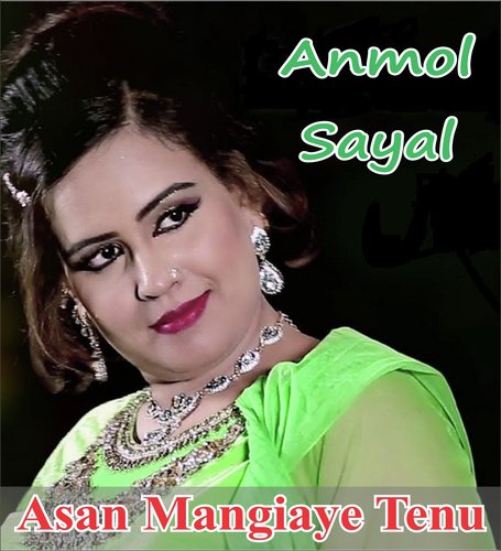 Akhiyan Sohnian Akhiyan - Anmol Sayal