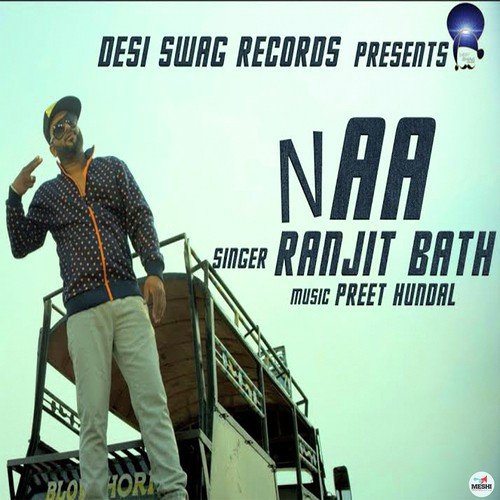 Naa - Amandeep Singh Manak, Sandeep Singh Bajronpuri