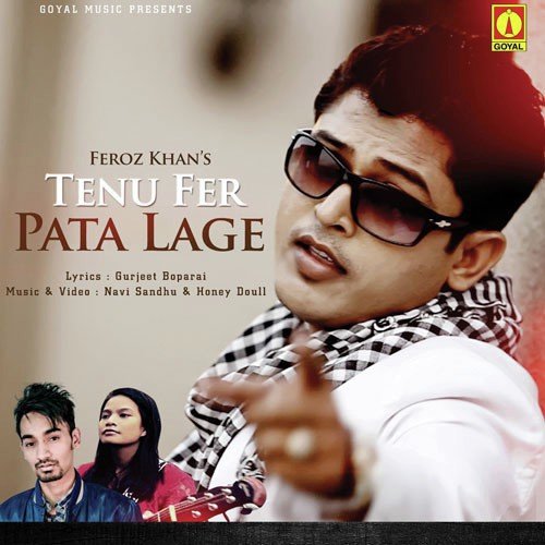 Tenu Fer Pata Lage - Jay Chhoker