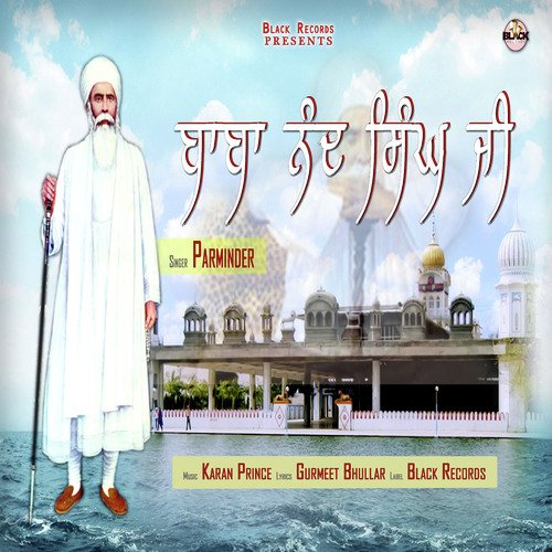 Baba Nand Singh Ji - Bhai Lakhvinder Singh Mehatpur Walle