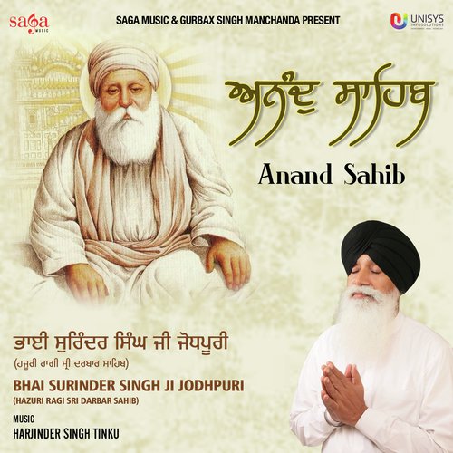 Anand Sahib - a titleSongs performed by Bhai Surinder Singh Ji Jodhpuri (Hazuri Ragi Sri Darbar Sahib) class hrefh