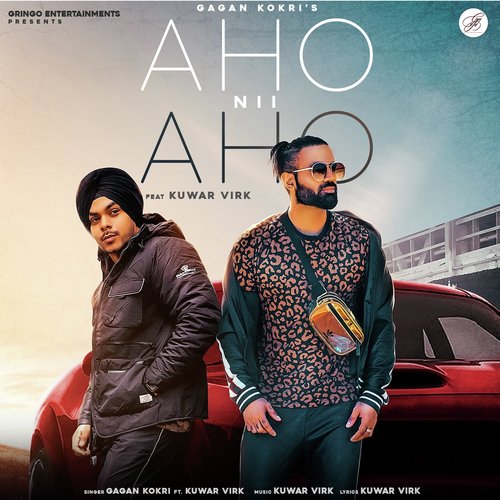 Aho Nii Aho - Gagan Kokri, Kuwar Virk