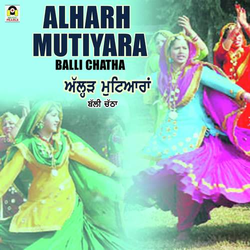 Alharh Mutiyara - Balli Chatha