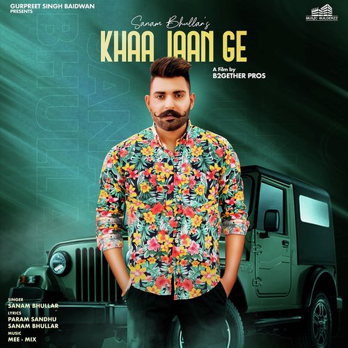 Khaa Jaan Ge - Nav Sandhu
