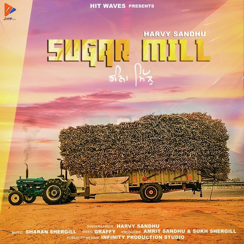 Sugar Mill - Harvy Sandhu