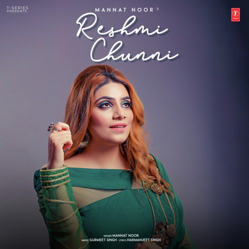 Reshmi Chunni - Mannat Noor, Gurmeet Singh