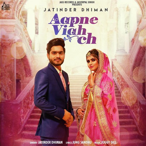 Aapne Viah Ch - Juggy Gill