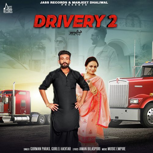 Drivery 2 - Gurlej Akhtar, Gurvinder Brar