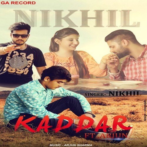 Kaddar - Arjun Yaar