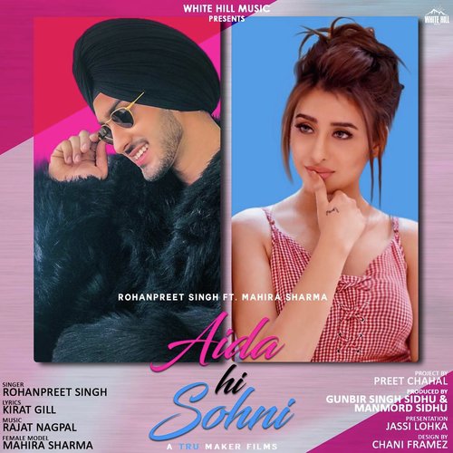 Aida Hi Sohni - Rohanpreet Singh, Mahira Sharma
