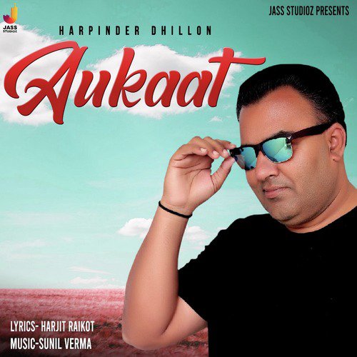 Aukaat - Harpinder Dhillon