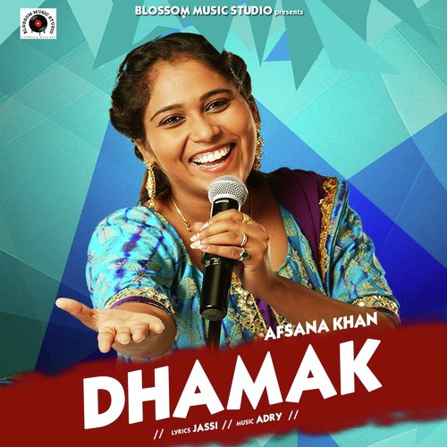 Dhamak - Resham Singh Anmol, Afsana Khan, Afsana Khan