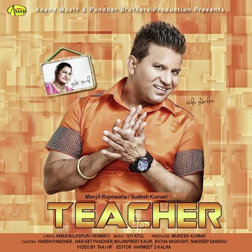 Teacher - Manjit Rupowalia, Gurlez Akhtar