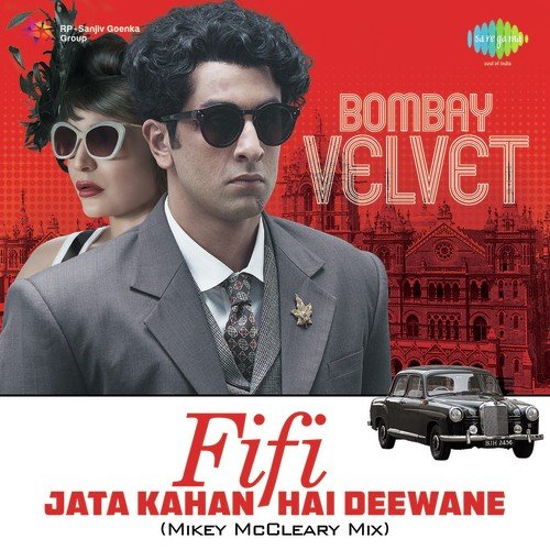 Jata Kahan Hai Deewane (Mikey McCleary Mix) - O. P. Nayyar, Mikey McCleary
