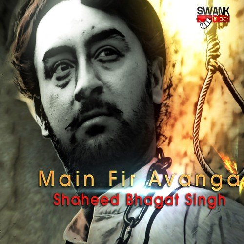 Main Fir Aavanga   Shaheed Bhagat Singh - Preet Harpal
