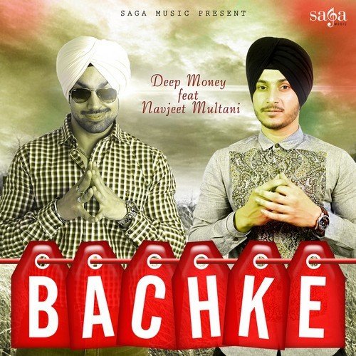 Bachke - Deep Money, Navjeet Multani