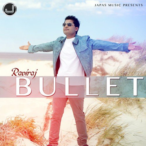 Bullet - Raviraj