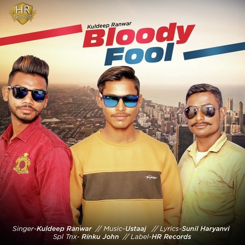 Bloody Fool - Nadha Virender