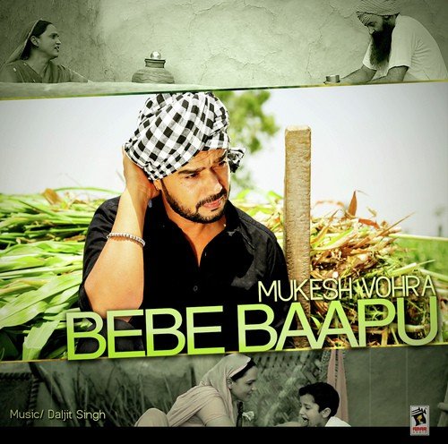 Bebe Baapu - Mukesh Vohra