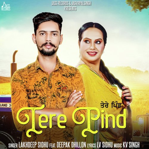 Tere Pind - Deepak Dhillon