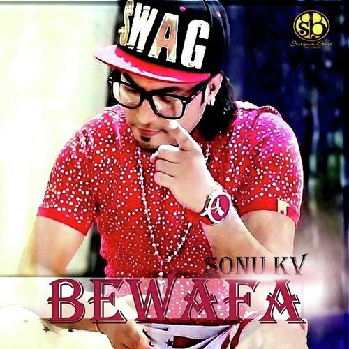 Bewafa - Sonu KV