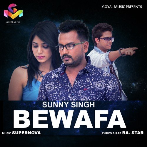 Bewafa - Sunny Singh