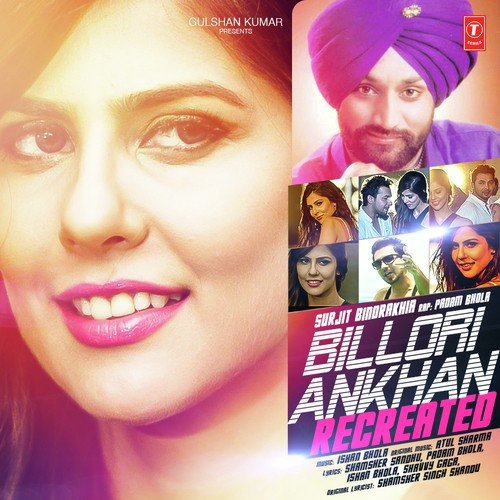 Billori Ankhan - Recreated - Surjit Bindrakhia