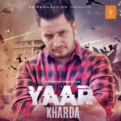 Yaar Kharda - Jassi Chhokar